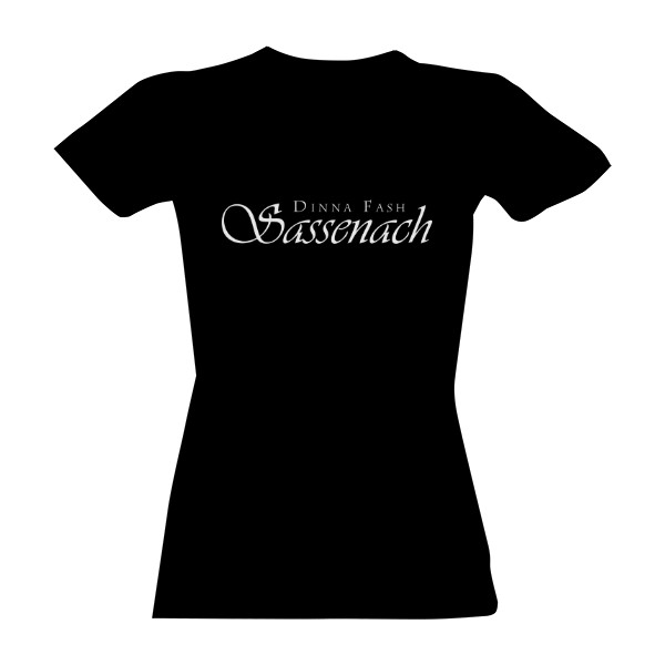 Dinna Fash Sassenach - Outlander - white T-shirt
