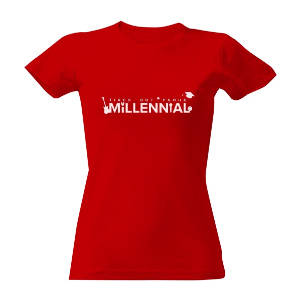 Tričko s potiskem Millennial - Tired but proud - pop music era - bílá