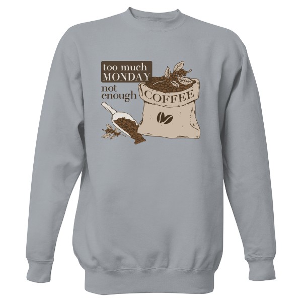 Sweatshirt without hood Unisex Not enough coffee